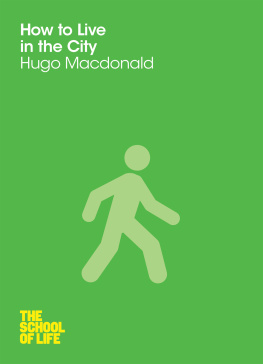 Macdonald - How to Live in the City