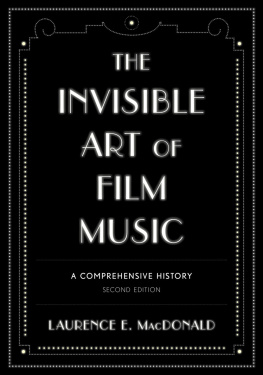 MacDonald The Invisible Art of Film Music