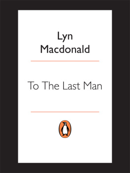 Macdonald To the last man: Spring 1918