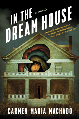 Machado - In the dream house: a memoir