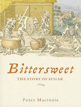 Macinnis Bittersweet: The Story of Sugar