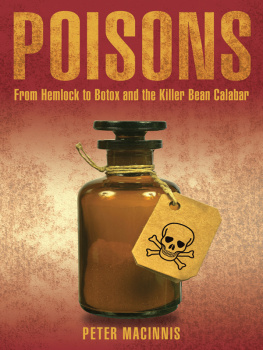 Macinnis - Poisons: from Hemlock to botox and the killer bean Calabar