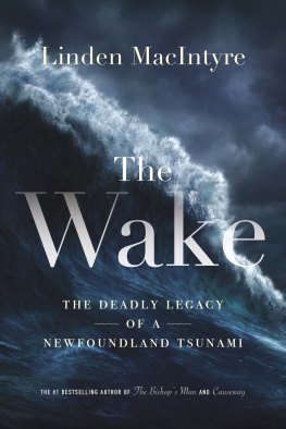 MacIntyre The wake: the deadly legacy of a Newfoundland tsunami