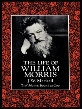Mackail The Life of William Morris