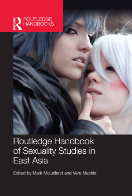 Mackie Vera - Routledge Handbook of Sexuality Studies in East Asia