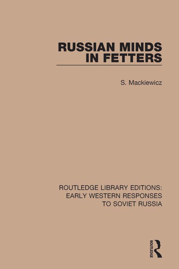 ROUTLEDGE LIBRARY EDITIONS EARLY WESTERN RESPONSES TO SOVIET RUSSIA Volume - photo 1