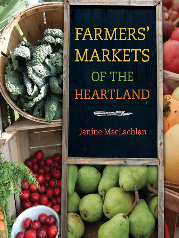 FARMERS MARKETS OF THE HEARTLAND Heartland Foodways The Heartland Foodways - photo 1