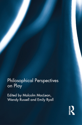 MacLean - Philosophical Perspectives on Play