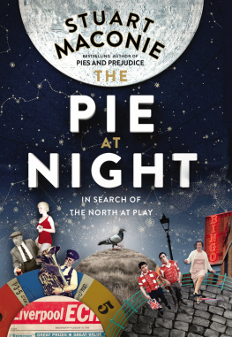 Maconie - The pie at night: in search of the North at play