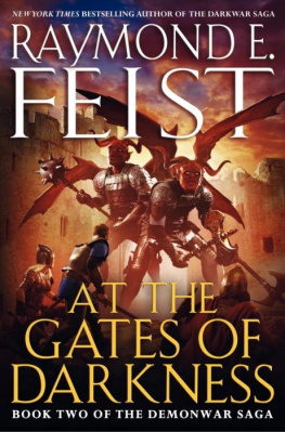 Raymond E. Feist - At the Gates of Darkness