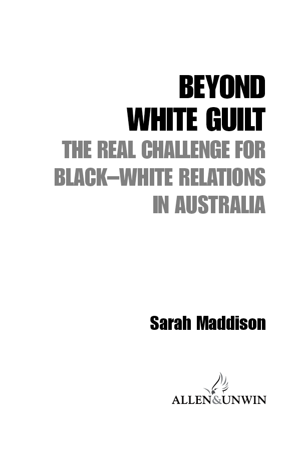 First published in Australia in 2011 Copyright Sarah Maddison 2011 All rights - photo 3