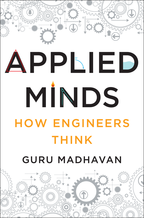 Further Praise for Applied Minds Applied Minds will enlighten you about the - photo 1