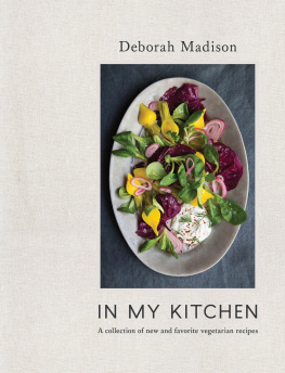 Madison - In my kitchen: a delicious harvest: 100 best-loved recipes