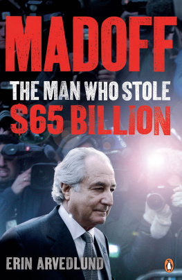 Madoff Bernard L. - Madoff: the man who stole $65 billion