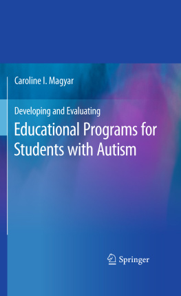 Magyar Developing and evaluating educational programs for students with autism spectrum disorders