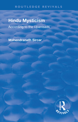 Mahendranath Sircar - Revival: Hindu Mysticism: According to the Upanisads