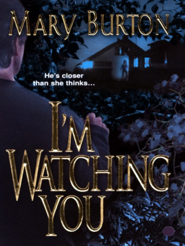 Mary Burton - Im Watching You