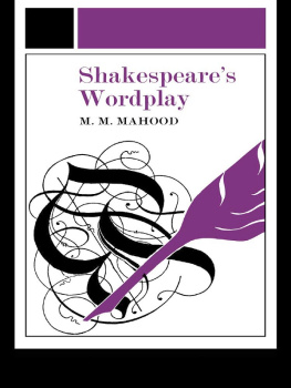 Mahood Professor M. M. Shakespeares Wordplay
