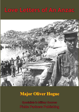 Major Oliver Hogue - Love Letters From An Anzac