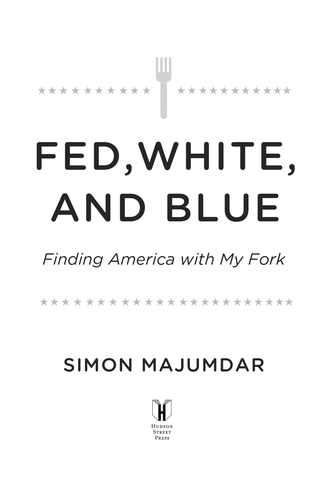 Fed white and blue finding America with my fork - image 2