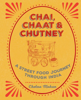 Makan Chai, chaat & chutney: a street food journey through India