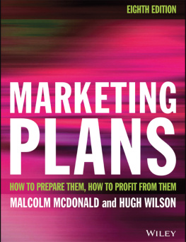 Malcolm McDonald - Marketing Plans 8e: How to Prepare Them, How to Profit from Them