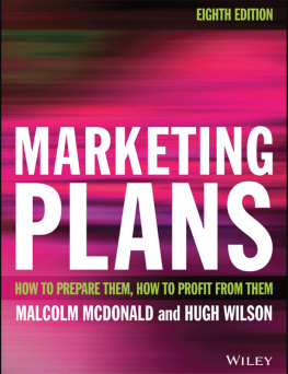 Malcolm McDonald Marketing Plans 8e: How to Prepare Them, How to Profit from Them