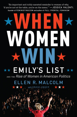 Malcolm Ellen R When women win: EMILYs list and the rise of women in American politics