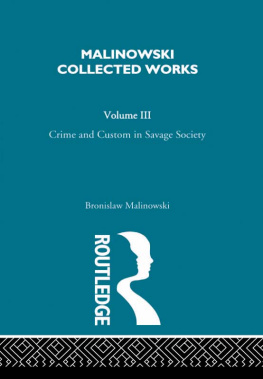 Malinowski - Crime and Custom in Savage Society [VOL 3
