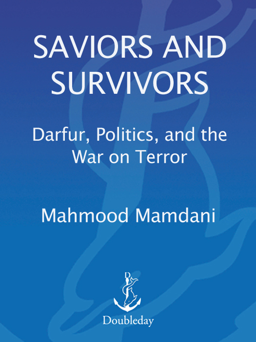 Praise For Saviors and Survivors Mahmood Mamdani is one of the most - photo 1