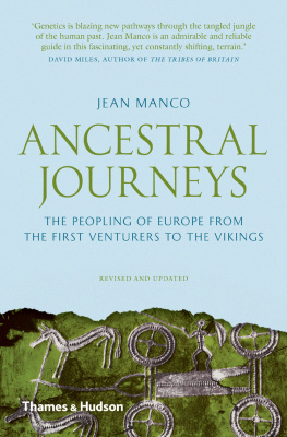 Manco Ancestral journeys: the peopling of Europe from the first venturers to the Vikings