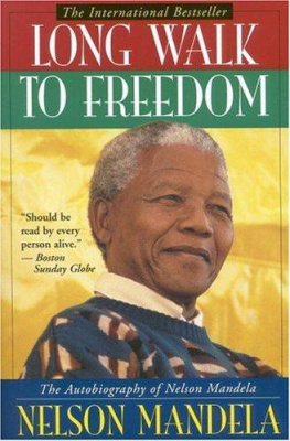 Mandela - The illustrated long walk to freedom: the autobiography of Nelson Mandela