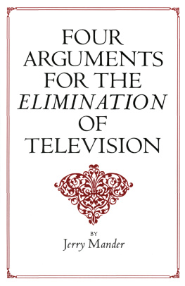 Mander - Four Arguments for the Elimination of Television
