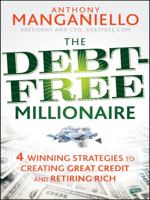 Table of Contents Additional Praise for The Debt-FREE Millionaire Anthony - photo 1