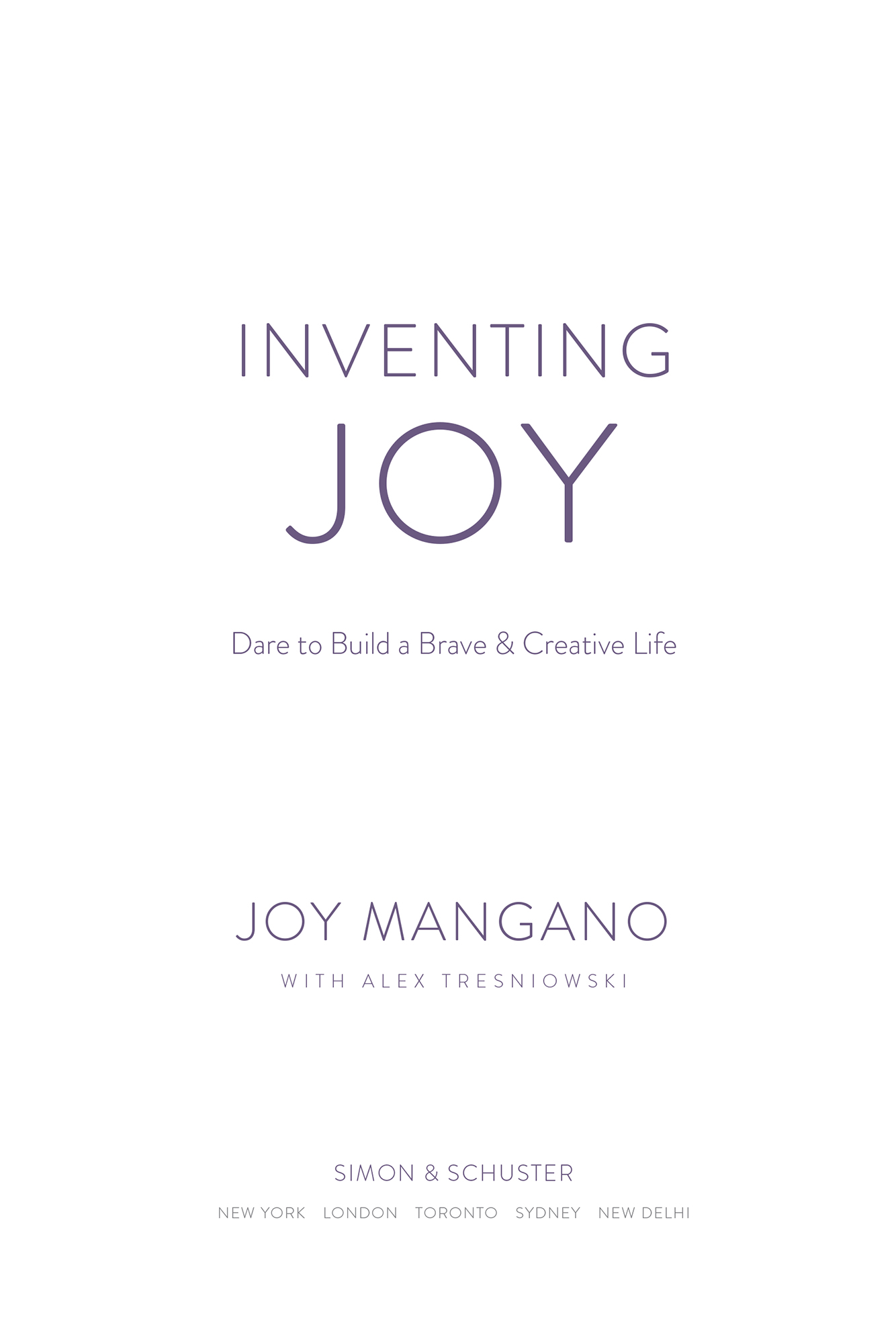 Inventing joy dare to build a brave creative life - image 1