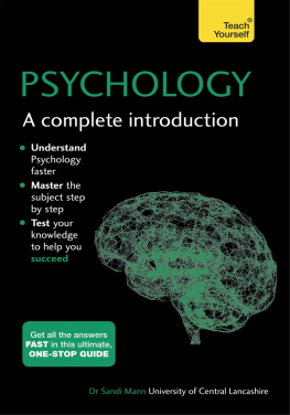 Mann - Psychology: a Complete Introduction