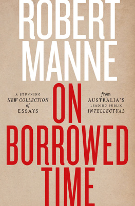 Manne On Borrowed Time