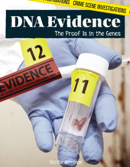 Cecilia Jennings - DNA evidence : the proof is in the genes