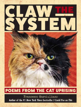 Marciuliano - Claw the system: poems from the cat uprising