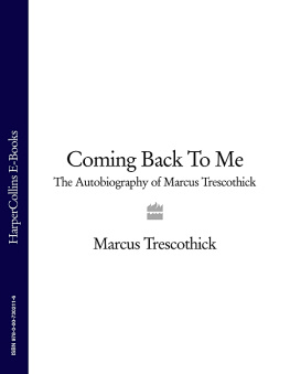 Marcus Trescothick Coming back to me: the autobiography