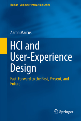Marcus HCI and user-experience design: fast-forward to the past, present, and future