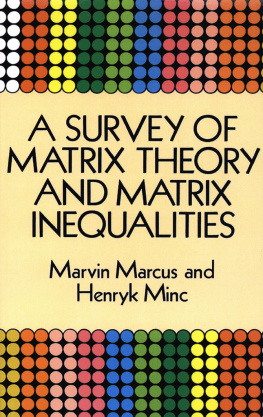 Marcus Marvin A Survey of Matrix Theory and Matrix Inequalities