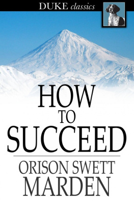 Marden - How to succeed: or, stepping-stones to fame and fortune