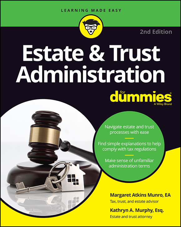 Estate Trust Administration For Dummies 2nd Edition Published by John - photo 1