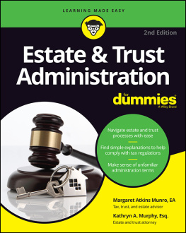 Margaret A. Munro - Estate and Trust Administration For Dummies