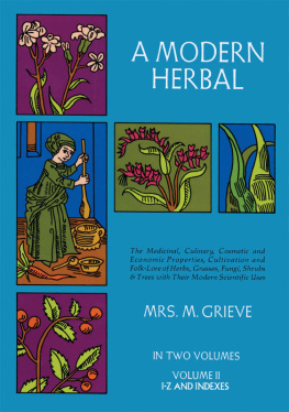 Margaret Grieve - A Modern Herbal, Vol. II