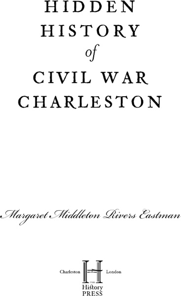 Published by The History Press Charleston SC 29403 wwwhistorypressnet - photo 1