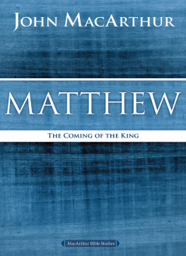 MacArthur - Matthew: the coming of the king
