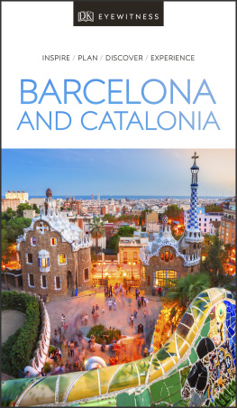 DK Eyewitness DK Eyewitness Barcelona and Catalonia (Travel Guide)