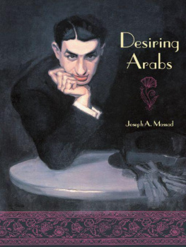 Joseph A. Massad Desiring Arabs